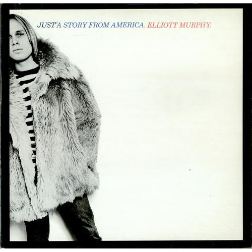 MURPHY, ELLIOTT  - JUST A STORY FROM AMERICA