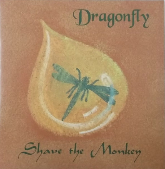 SHAVE THE MONKEY  - DRAGONFLY