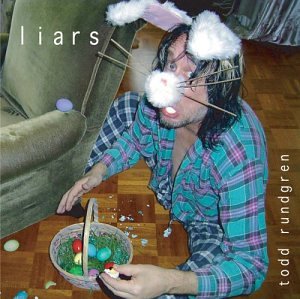 RUNDGREN, TODD - LIARS