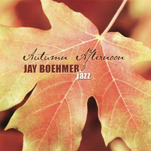 BOEHMER, JAY - AUTUMN AFTERNOON