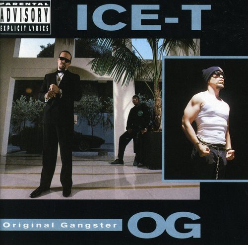 ICE-T - O.G. ORIGINAL GANGSTER