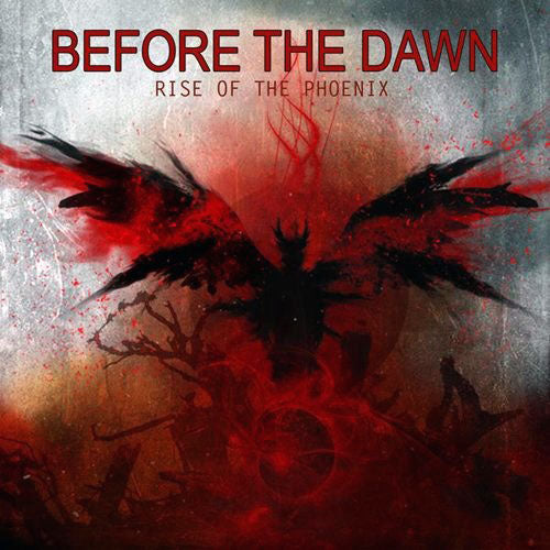 BEFORE THE DAWN  - RISE OF THE PHOENIX