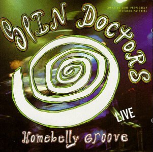 SPIN DOCTORS - HOMEBELLY GROOVE