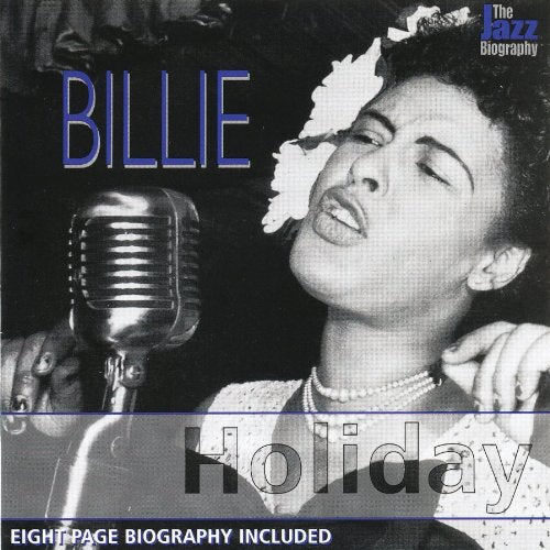 BILLIE HOLIDAY - THE JAZZ BIOGRAPHY SERIES