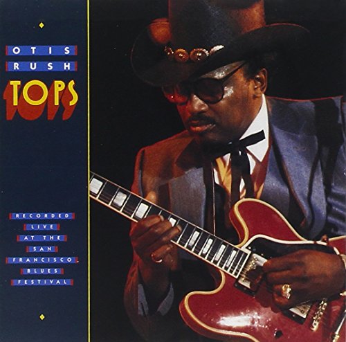 OTIS RUSH - TOPS