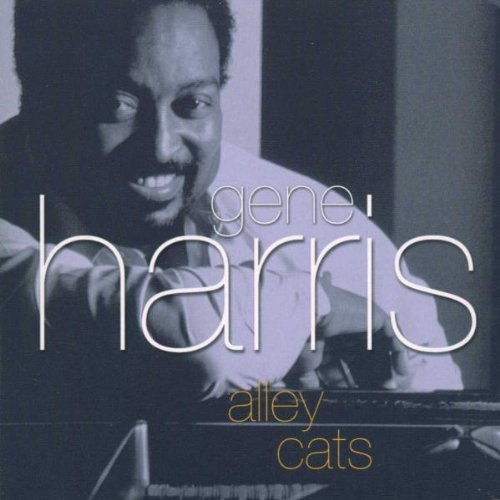 GENE HARRIS - ALLEY CATS