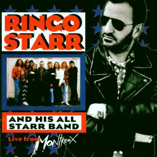 RINGO STARR & HIS ALL STARR BAND - LIVE FROM MONTREUX 2