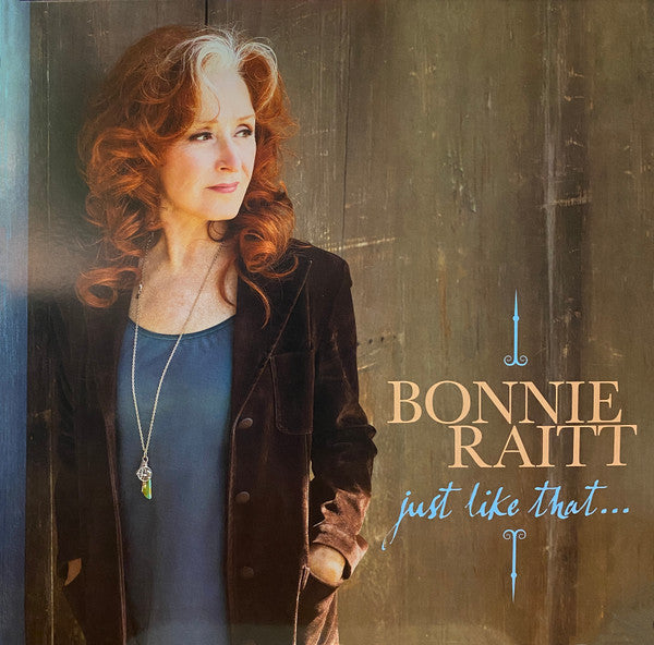 BONNIE RAITT - JUST LIKE THAT...