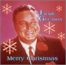 GLEASON, JACKIE  - MERRY XMAS