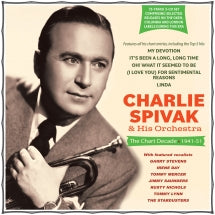 CHARLIE SPIVAK - THE CHART DECADE 1941-51 [CD]