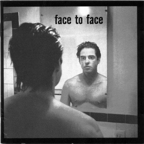 FACE TO FACE - FACE TO FACE