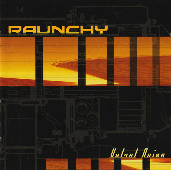 RAUNCHY  - VELVET NOISE