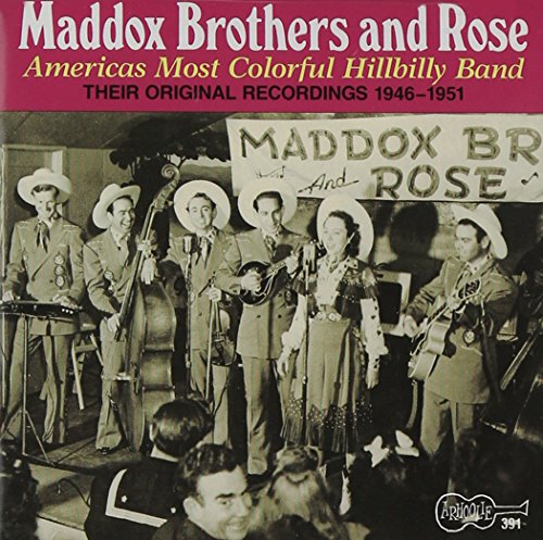 MADDOX BROTHERS AND ROSE - V1 AMERICAS MOST COLORFUL...