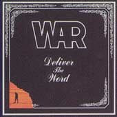 WAR - DELIVER THE WORD