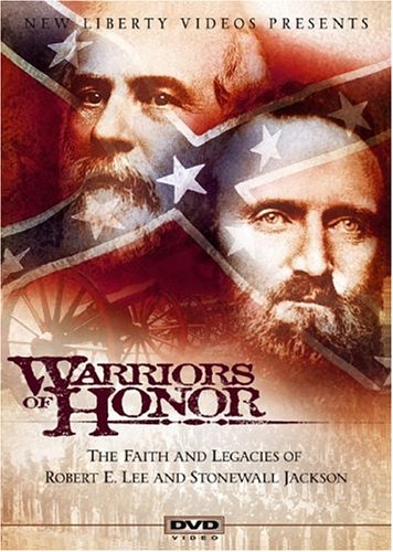 WARRIORS OF HONOR - DVD-FAITH & LEGACIES OF ROBERT E. LEE &