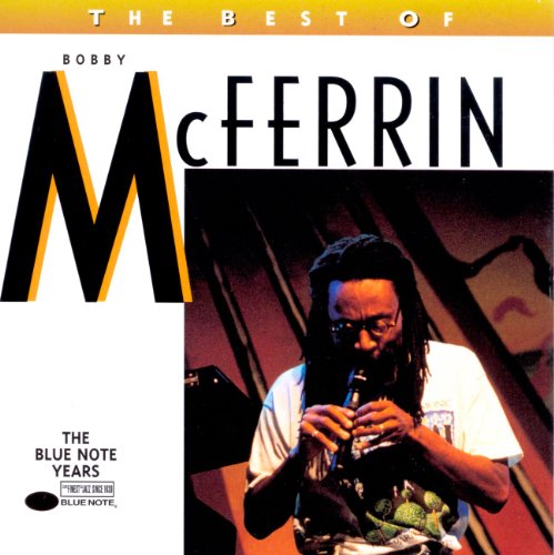 BOBBY MCFERRIN - BEST OF BOBBY MCFERRIN