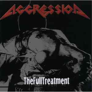 AGGRESSION - THE FULL TREATMENT