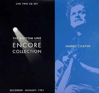 CHAPIN, HARRY - THE BOTTOM LINE ENCORE COLLECTION