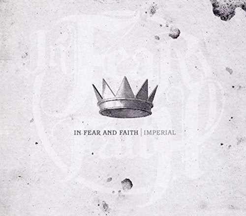 IN FEAR AND FAITH - IMPERIAL