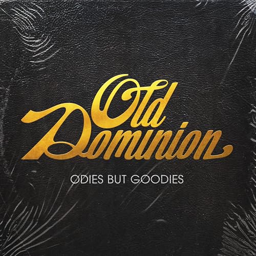 OLD DOMINION - ODIES BUT GOODIES (CD)