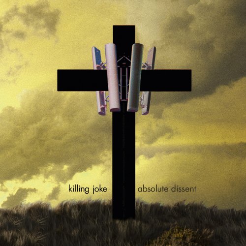 KILLING JOKE - ABSOLUTE DISSENT