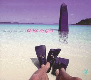 BANCO DE GAIA - MAGICAL SOUNDS OF