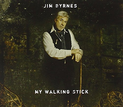 BYRNES, JIM - BYRNES, JIM - MY WALKING STICK