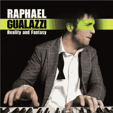 GUALAZZI, RAPHAEL  - REALITY & FANTASY