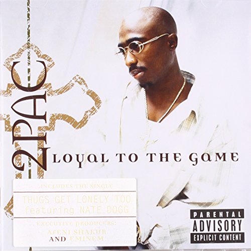 2 PAC - 2 PAC:LOYAL TO THE GAME DESTRUCTION