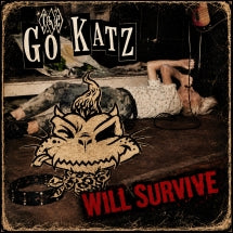THE GO-KATZ - THE GO KATZ WILL SURVIVE [10 INCH]