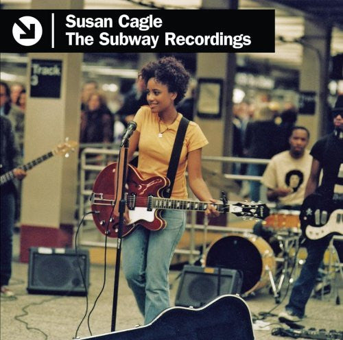 CAGLE, SUSAN  - SUBWAY RECORDINGS