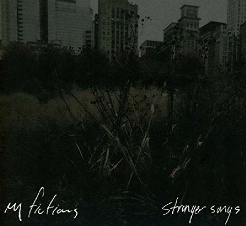MY FICTIONS - STRANGER SONGS (CD)