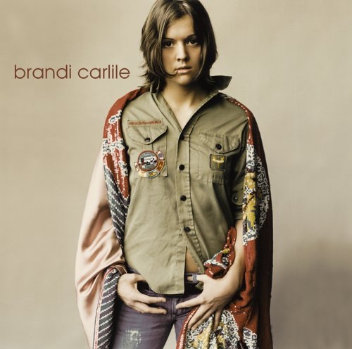 CARLILE, BRANDI - BRANDI CARLILE