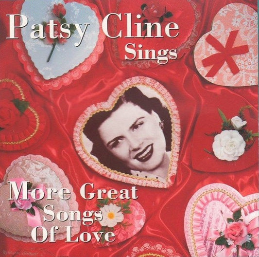 CLINE, PATSY  - SINGS MORE GREAT SONGS OF LOVE