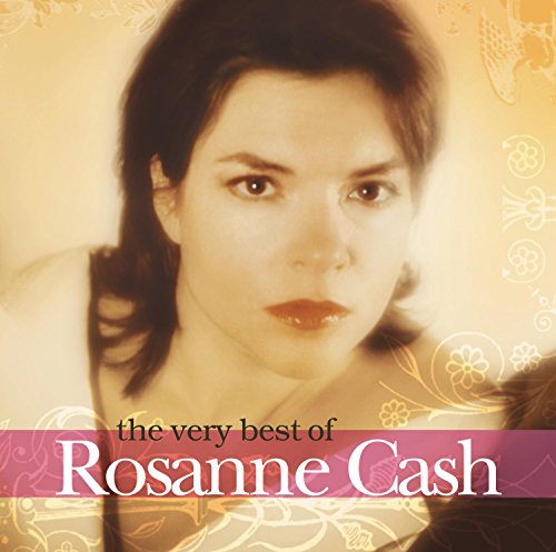 CASH, ROSANNE - VERY BEST OF ROSANNE CASH, THE