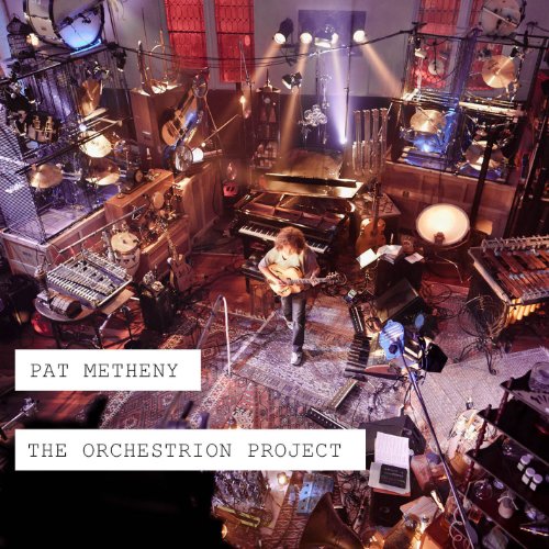 METHENY, PAT - THE ORCHESTRION PROJECT