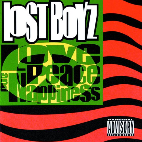 THE LOST BOYZ - LOVE, PEACE & NAPPINESS