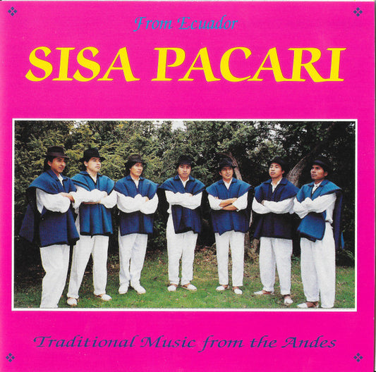 SISA PACARI  - TRADITIONAL MUSIC FROM THE ANDES