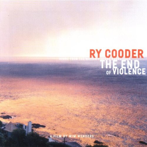 COODER, RY  - END OF VIOLENCE