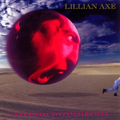 LILLIAN AXE - PSYCHOSCHIZOPHRENIA