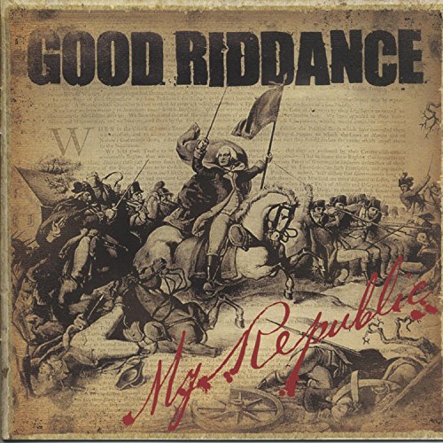 GOOD RIDDANCE - MY REPUBLIC