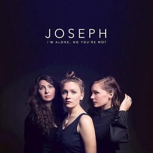 JOSEPH - I'M ALONE, NO YOU'RE NOT (MOON PHASE EDITION) (VINYL)