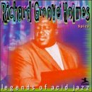 HOLMES, RICHARD "GROOVE" - SPICY:LEGENDS OF ACID JAZ