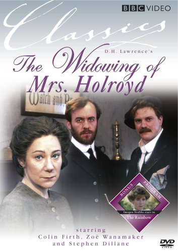 THE WIDOWING OF MRS. HOLROYD / THE RAINBOW