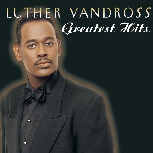 VANDROSS, LUTHER - GREATEST HITS