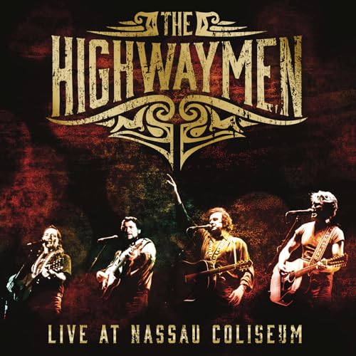 THE HIGHWAYMEN - LIVE AT NASSAU COLISEUM (VINYL)