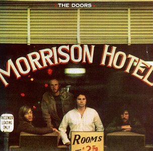 DOORS, THE - MORRISON HOTEL