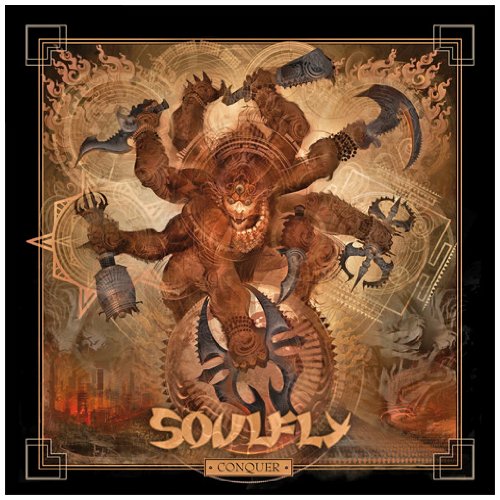 SOULFLY - CONQUER