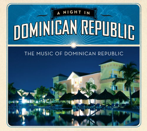 VARIOUS - A NIGHT IN DOMINICAN REPUBLIC