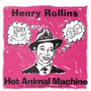 ROLLINS BAND, THE - HOT ANIMAL MACHINE